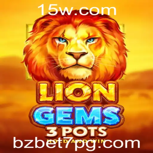 bzbet7 - LionGems3pots: A Nova Sensação Entre os Jogos de Cassino