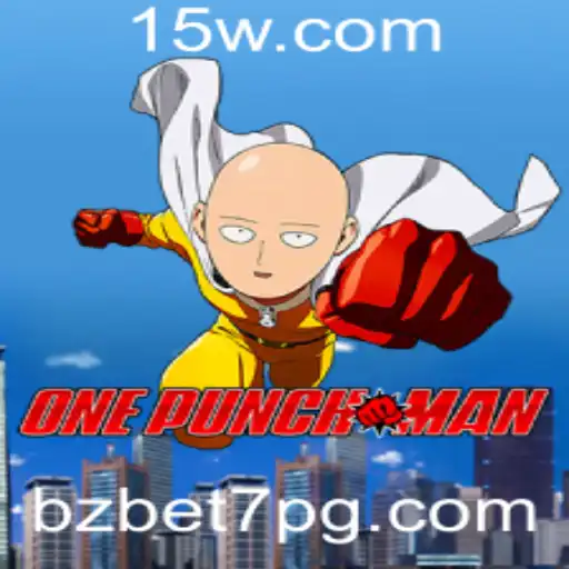bzbet7 - Explorando OnePunchMan: Um Novo Fenômeno dos Jogos com Dinâmica Inovadora
